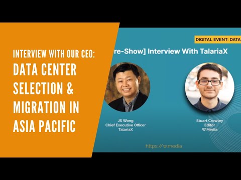 Interview with our CEO - "Data Center Selection & Migration in Asia Pacific" webinar on 23 July 2020