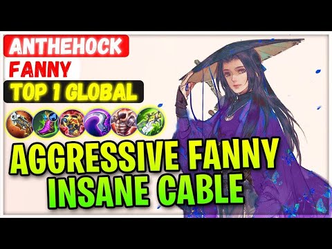 AGGRESSIVE FANNY INSANE CABLE BY TOP 1 GLOBAL FANNY ANTHEHOCK! - GAMEPLAY AND BUILD!!