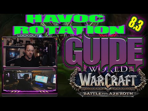 (BFA 8.3) Learn Havoc Demon Hunter Rotation Guide PVE & PVP