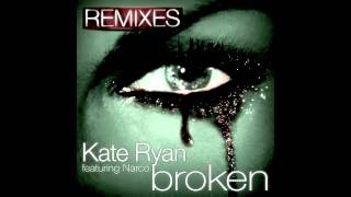 Kate Ryan - Broken (ft Narco) - Danny Oton Iberian RMX (Preview)