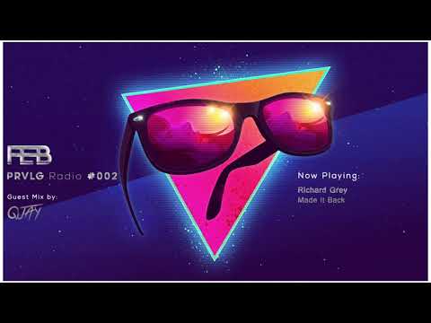 PRVLG Radio #002 - Mixed & Selected by FEB w/ Guest Mix by QJAY