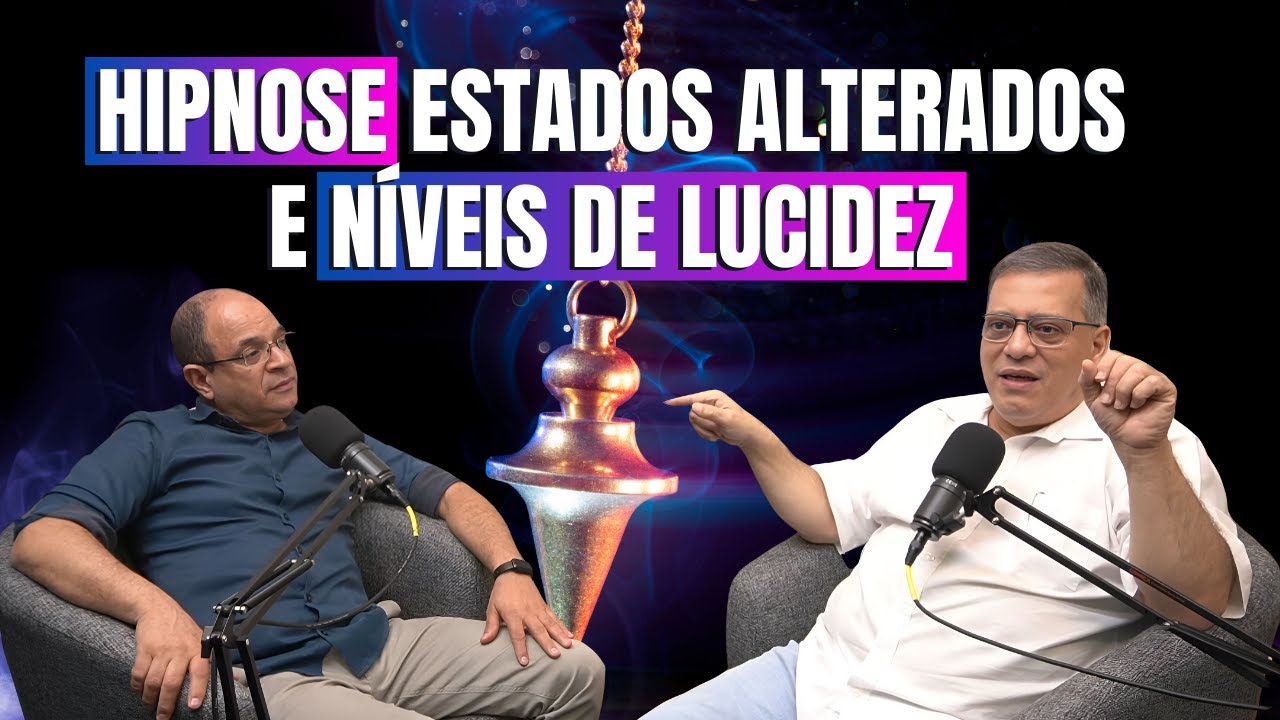 HIPNOSE, ESTADOS ALTERADOS E NÍVEIS DE LUCIDEZ