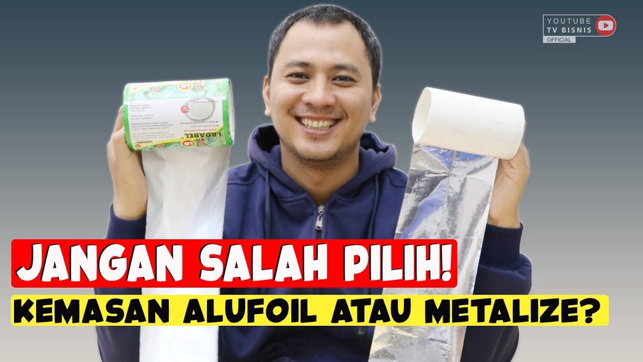 CHECK THE DIFFERENCE BETWEEN ALUMINUM FOIL & METALIZED PACKAGING, UMKM ACTORS MUST KNOW!