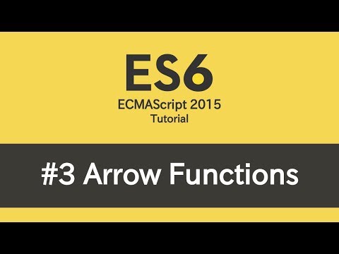 ES6 Tutorial 3 Arrow Functions and Lexical this
