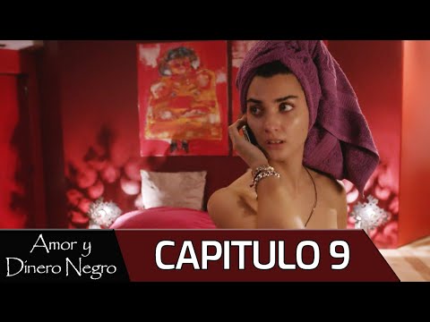 Amor y Dinero Negro - Capitulo 9 (Audio Español) | Kara Para Aşk