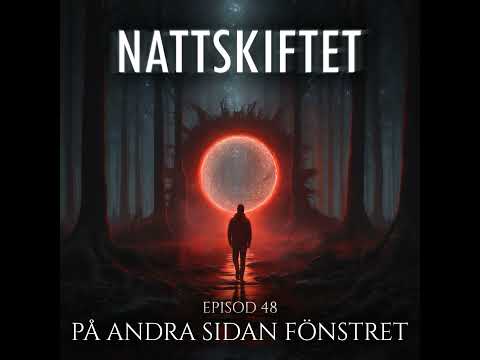 Episod 48 - På Andra Sidan Fönstret