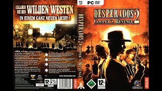 (L:49) Desperados 2 Cooper's Revenge PC Longplay (Part 1 of 2)