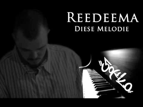 Reedeema - Diese Melodie // 50kilo
