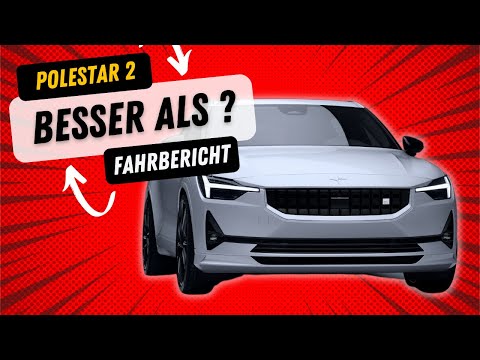 Polestar II - So viel besser als Tesla?