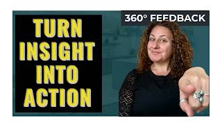 How to Turn 360 Feedback Into Real Leadership Change