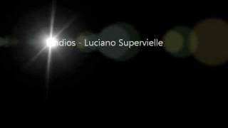 Indios - Luciano Supervielle