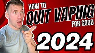 How to Quit Vaping for Good in 2024
