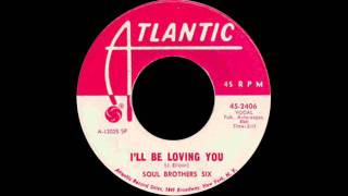 Soul Brothers Six - I'll Be Loving You video