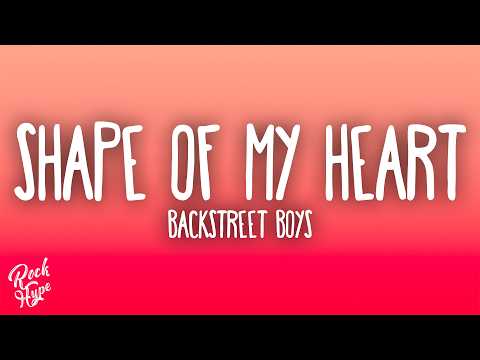 Backstreet Boys - Shape of My Heart