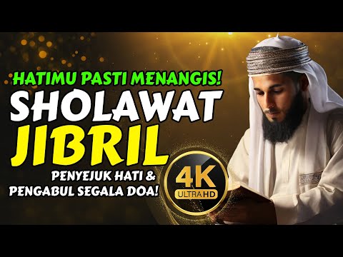 HATIMU PASTI MENANGIS MENDENGAR INI⁉️, SHOLAWAT NABI PENYEJUK HATI, SHOLAWAT JIBRIL MERDU TERBAIK!