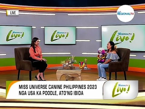 GMA Regional TV Live: Miss Universe Canine Philippines 2023