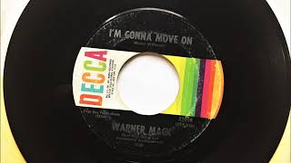 I&#39;m Gonna Move On , Warner Mack , 1968