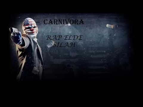 Carnivora-Rap Elde Silah