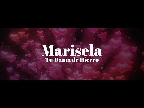 Marisela - Tu Dama de Hierro (Video Lyric)