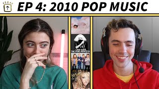 Ep 4: 2010 pop music deep dive with Eve Cornwell! (PopCast 1)