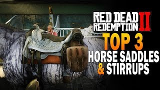 Top 3 Horse Saddles & Stirrups! Red Dead Redemption 2 Best Saddles [RDR2]