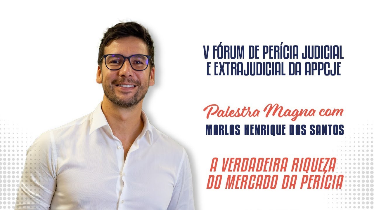 V Fórum de Perícia Contábil Judicial e Extrajudicial da APPCJE - DIA 1,  16/09/2024