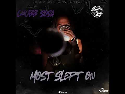 13 - ChubbSosa - Shout Out (Audio)