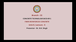 Concrete Technology | Fiber Reinforced Concrete| AKTU Digital Education