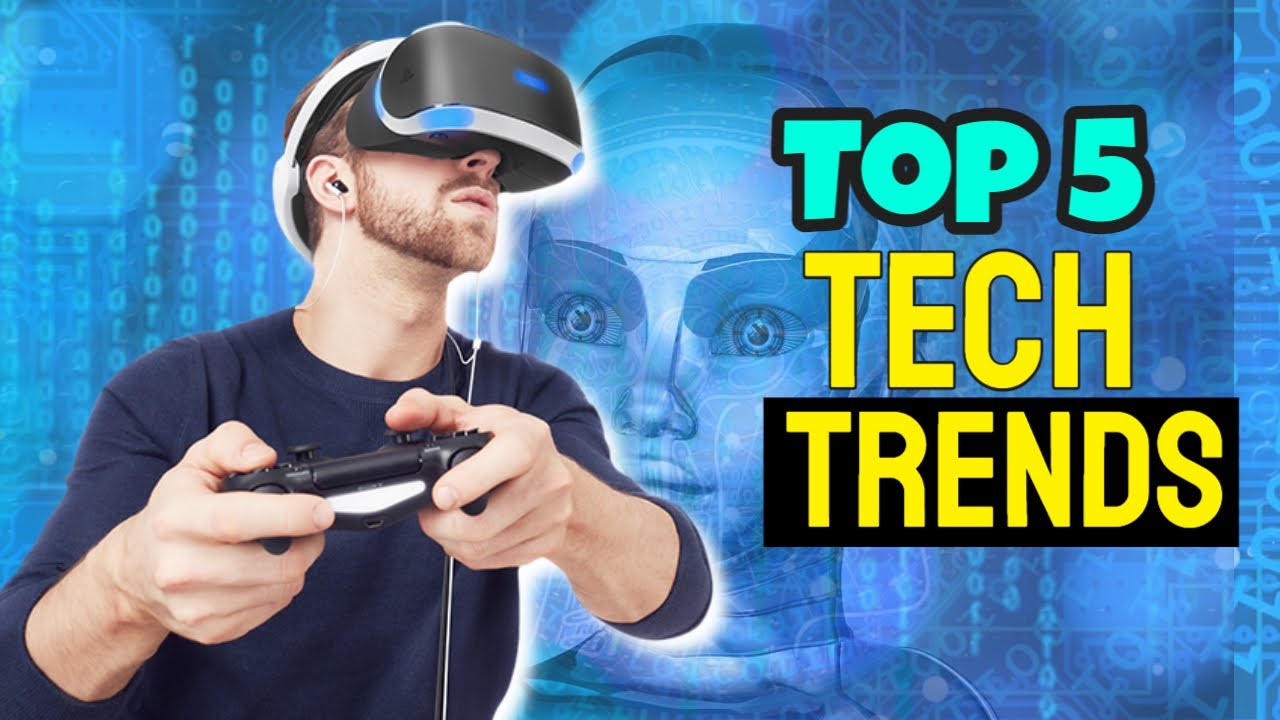 The 5 Biggest Tech Trends In 2025 | Top 5 New Technologies