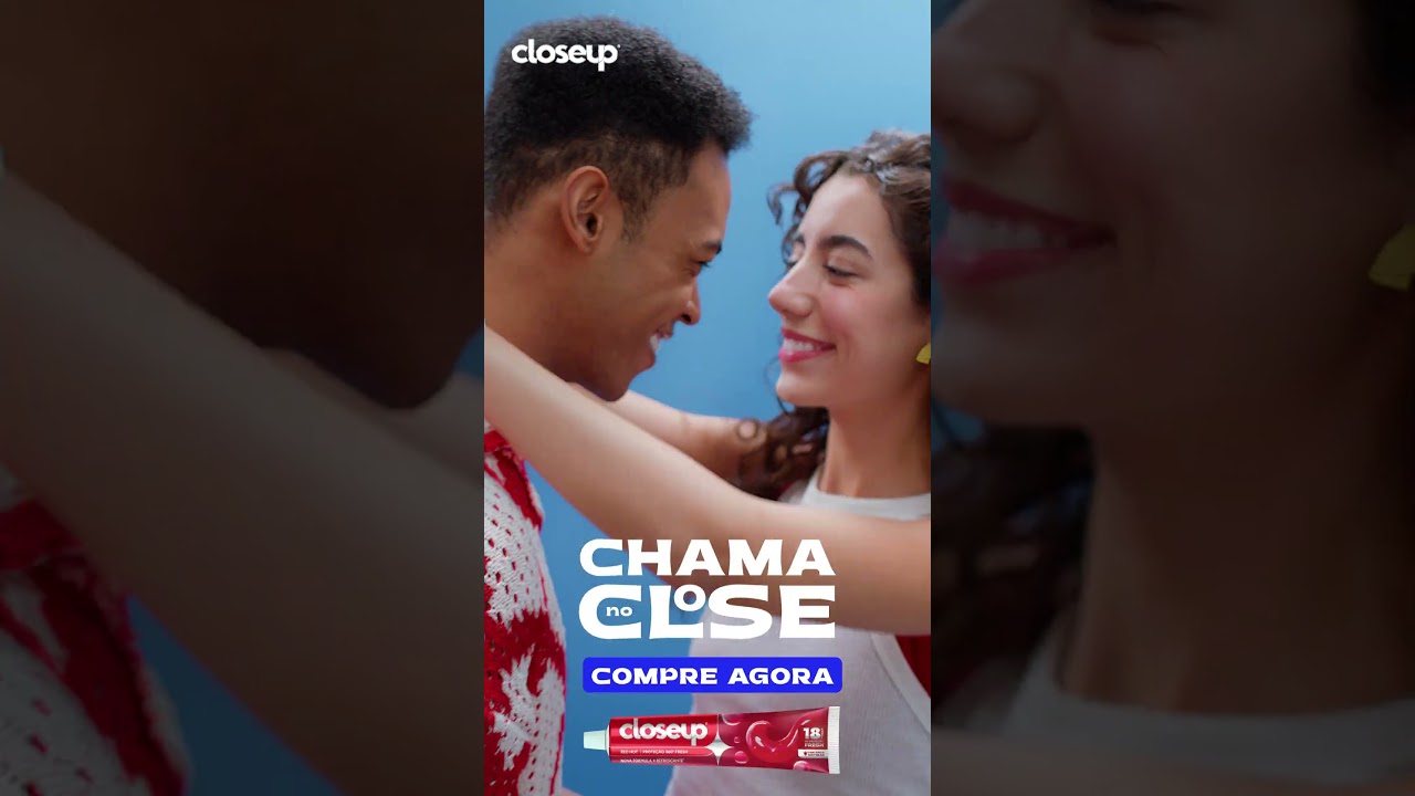 Closeup – Chama no close com Closeup!
