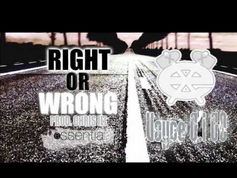 Esohel- Right Or Wrong f/  Voyce G.I.Go (Prod. Chris-Ill)