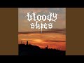 Bloody Skies - Ranë Këmbanat