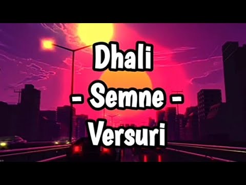 Dhali - Semne (versuri)