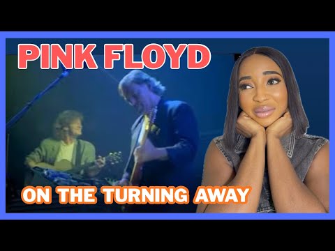 First Time Hearing Pink Floyd - On The Turning Away (Reaction) 