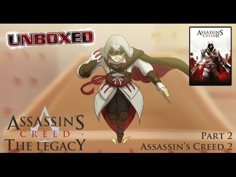 Assassin's Creed: The Legacy - Part 2 (Assassin's Creed 2)