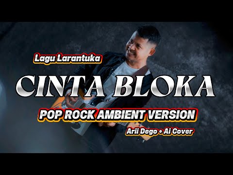 Cinta Bloka – Efraim Rera (Arii Dego Cover) Lagu Larantuka Versi Pop Rock Ambient