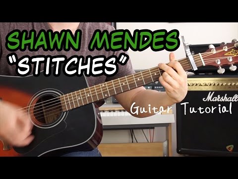Shawn Mendes - Stitches - Guitar Lesson (EASY TO PLAY VERSION!)