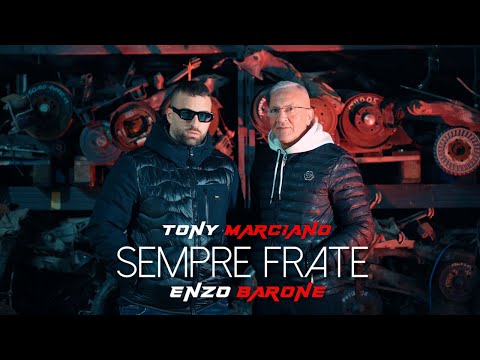 Enzo Barone & Tony Marciano - Sempre frate