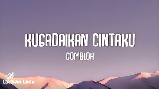 Download lagu Kugadaikan Cintaku - Gombloh (Video Lirik) mp3