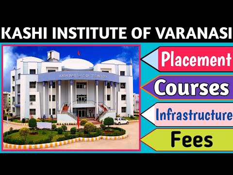 Review of Kashi Institute of Technology