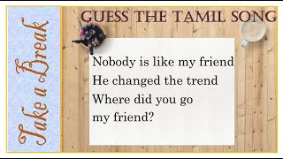 Guess the Tamil song-By its English Version