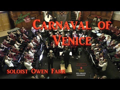 Carnival of Venice – Owen Farr with Soli Brass & Amsterdam Staff Band [Premier Brass 2017]