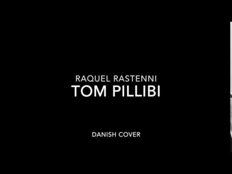 Raquel Rastenni - Tom Pillibi