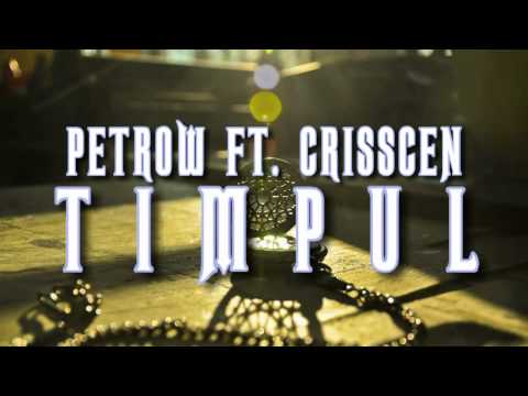 Petrow ft. Crisscen - TIMPUL