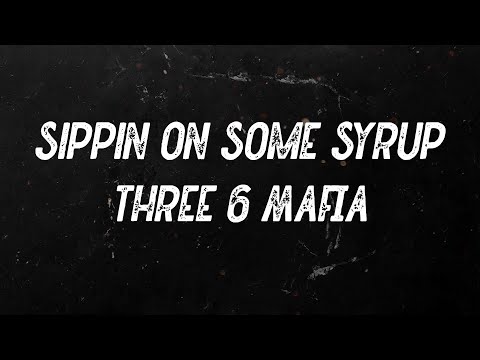 Three 6 Mafia - Sippin On Some Syrup (feat. UGK (Underground Kingz) & Project Pat) (Lyrics)