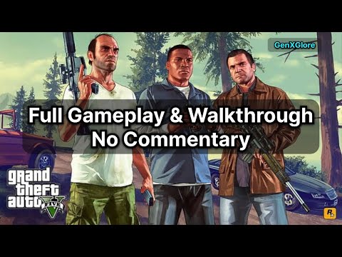 GTA 5 Full Gameplay Walkthrough | No Commentary | 4k 60FPS Ultra Settings