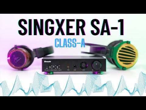 Singxer SA-1 Class-A Headphone Amplifier Review