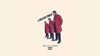 T-Pain - A Million Times ft. O.T. Genasis (Official Audio)
