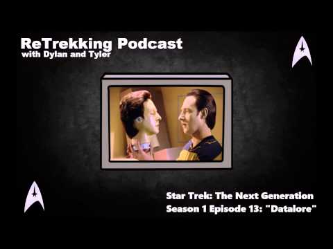 ReTrekking Podcast - TNG S1E13 - Datalore