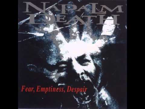 Napalm Death (Fear, Emptiness, Despair) - [Full Album]